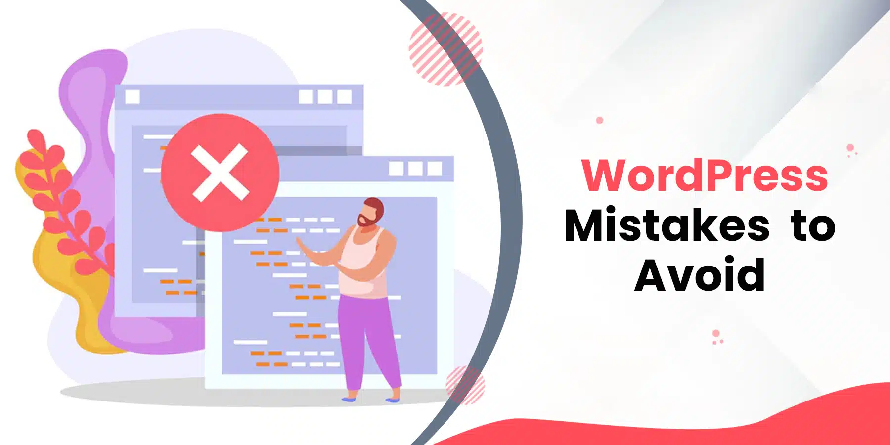 WordPress Mistakes to Avoid